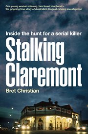 Stalking Claremont : Inside the Hunt for a Serial Killer cover image