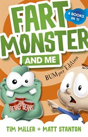 Fart monster and me : bumper edition cover image