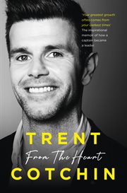 From the Heart : The Inspirational Memoir of How a Captain Became a Leader cover image