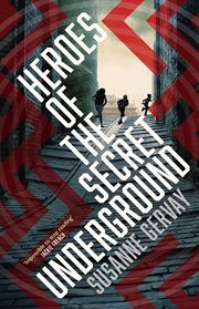 Heroes of the secret underground cover image