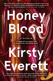 Honey Blood : A pulsating, electric memoir like nothing you've read before cover image
