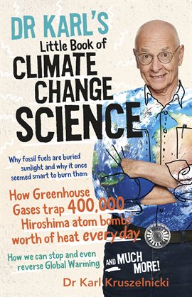Cover image for Dr Karl's Little Book of Climate Change Science