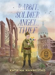 Rabbit, Soldier, Angel, Thief cover image