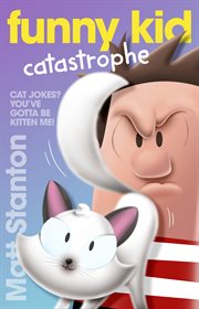Funny Kid Catastrophe (Funny Kid, #11) cover image