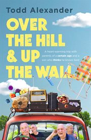 Over the Hill and up the Wall cover image