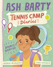 Doubles Disaster (Tennis Camp Diaries, #1) cover image