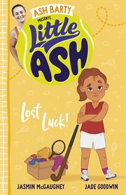 Little Ash Lost Luck! cover image
