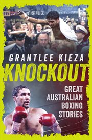 Knockout : Great Australian Boxing Stories cover image