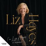 I'm Liz Hayes : A Memoir cover image