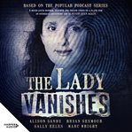 The Lady Vanishes cover image