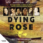 Dying Rose cover image