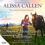 Snowy Mountains cattleman cover image