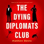 The dying diplomats club cover image