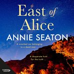 East of Alice cover image