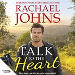 Talk to the Heart : Rose Hill cover image
