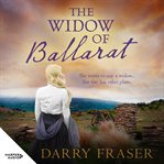 The Widow of Ballarat cover image
