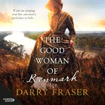 The Good Woman of Renmark cover image
