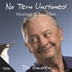 No tern unstoned : musings at breakfast cover image