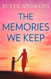 The Memories We Keep cover image