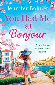 You Had Me At Bonjour cover image