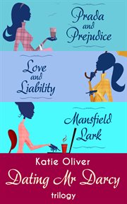 The dating Mr. Darcy trilogy cover image