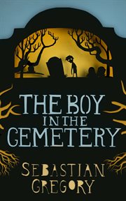 The Boy In The Cemetery cover image
