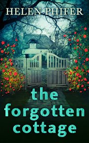The Forgotten Cottage : Annie Graham cover image