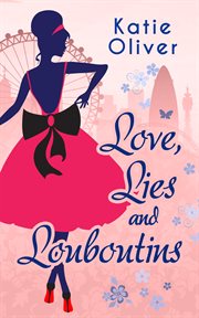 Love, lies and Louboutins cover image