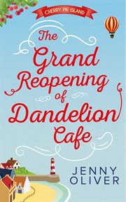 The grand reopening of Dandelion Cafe cover image