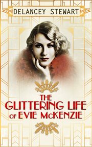 The glittering life of evie mckenzie cover image