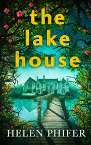 The Lake House : Annie Graham cover image