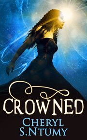 Crowned : Conyza Bennett cover image