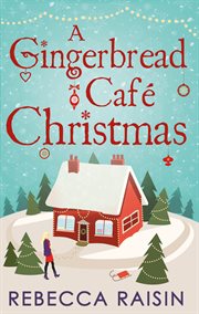 The Gingerbread Cafe trilogy cover image