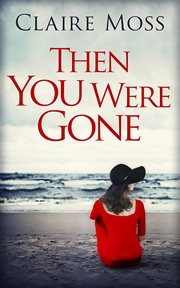 Then you were gone cover image
