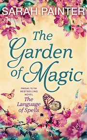 The Garden of Magic : Language of Spells cover image