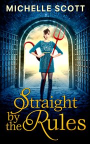 Straight by the rules : Lilith Straight cover image
