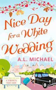 Nice day for a white wedding cover image