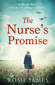 Front line nurse : an emotional First World War saga full of hope cover image