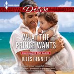 What the prince wants cover image