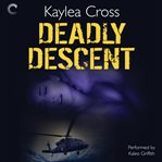 Deadly descent cover image