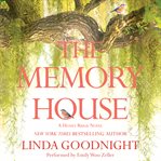 The memory house : a Honey Ridge novel cover image