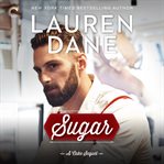 Sugar : Cake Series, Book 2 cover image