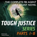 Tough justice series. Parts 1-8 cover image