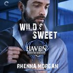 Wild & sweet cover image
