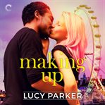 Making Up : London Celebrities Series, Book 3 cover image