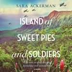 Island of sweet pies and soldiers cover image