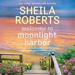 Welcome to Moonlight Harbor cover image
