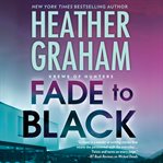 Fade to Black : Krewe of Hunters Series, Book 24 cover image