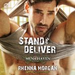 Stand & Deliver : Men of Haven Series, Book 5 cover image
