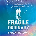The fragile ordinary cover image